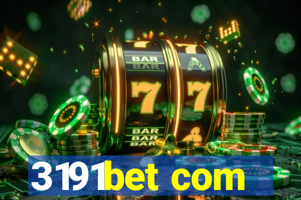 3191bet com